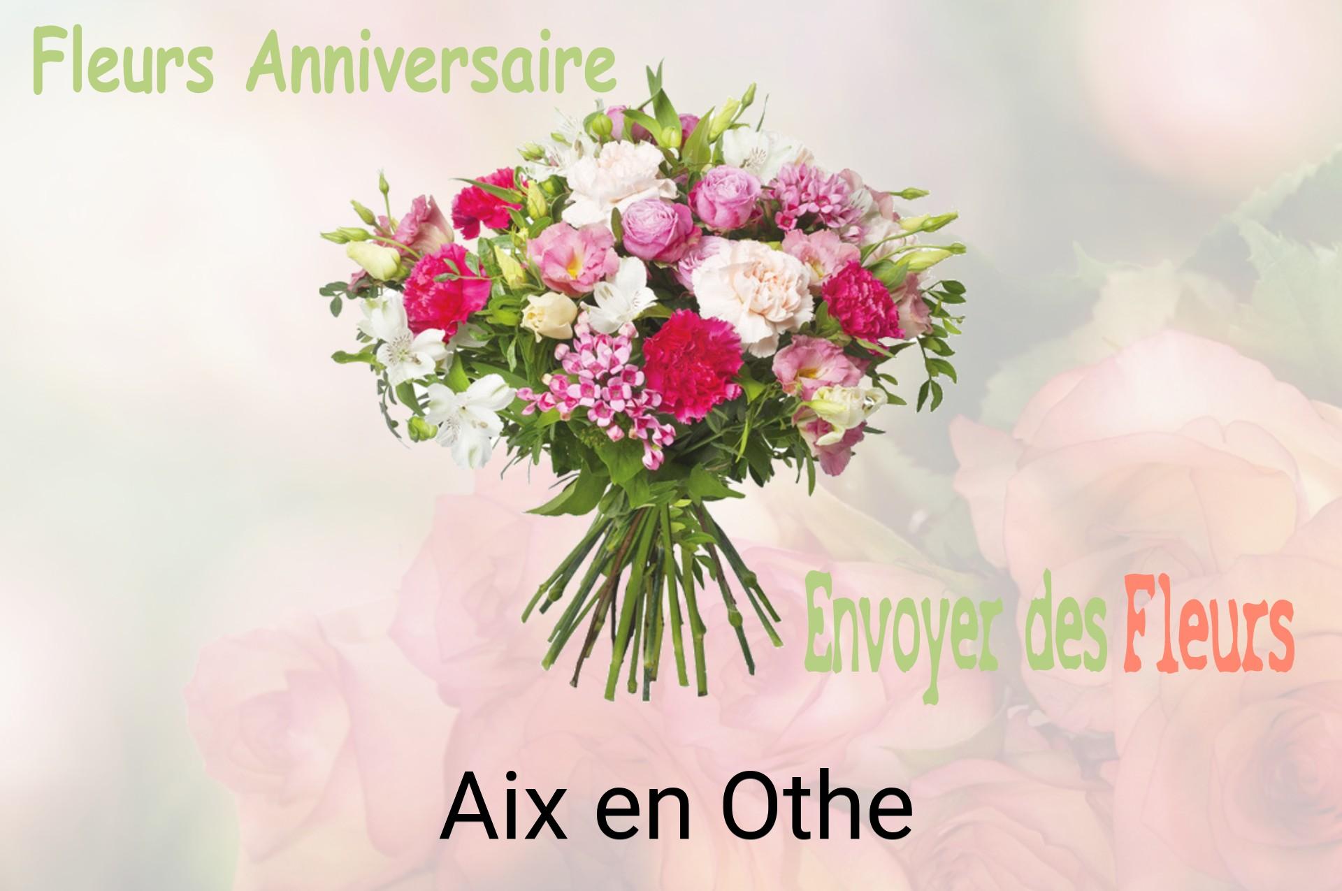 Bouquet de fleurs d’anniversaire livré à Aix-en-Othe